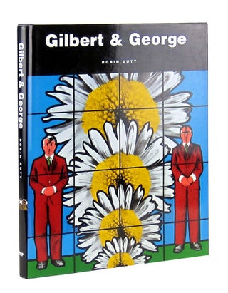 Item #11668 Gilbert & George: Obsessions & Compulsions. Robin Dutt