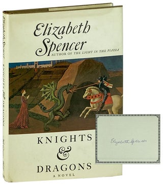 Item #11774 Knights & Dragons: A Novel [Signed bookplate laid in]. Elizabeth Spencer