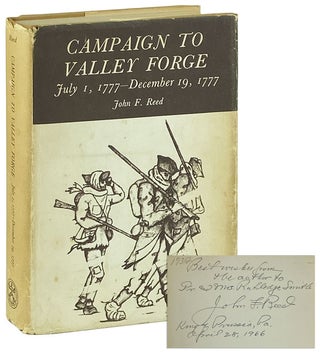 Item #11781 Campaign to Valley Forge, July 1, 1777 - December 19, 1777 [Inscribed and Signed]....