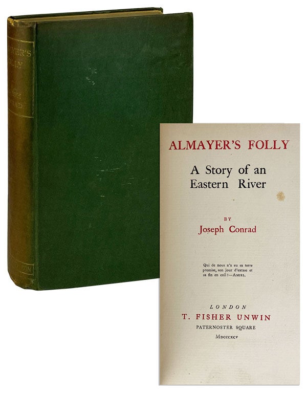Item #11876 Almayer's Folly: A Story of an Eastern River. Joseph Conrad.
