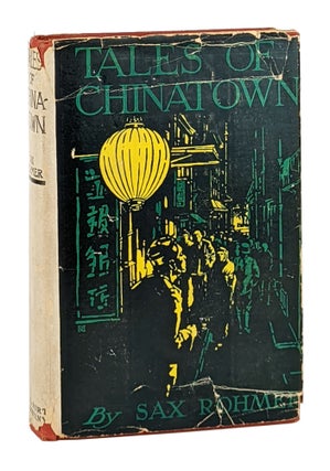Item #11888 Tales of Chinatown. Sax Rohmer