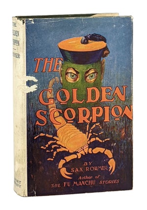 Item #11890 The Golden Scorpion. Sax Rohmer