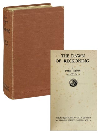 Item #11924 The Dawn of Reckoning. James Hilton