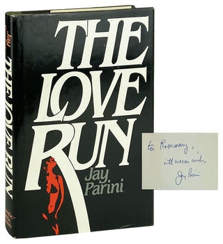 Item #11942 The Love Run [Signed]. Jay Parini