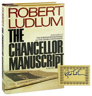 Item #11944 The Chancellor Manuscript [Signed Bookplate Laid in]. Robert Ludlum