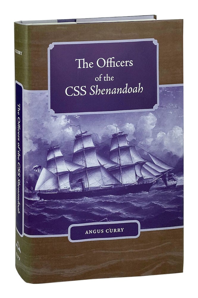 Item #11964 The Officers of the CSS Shenandoah. Angus Curry, John David Smith, fwd.