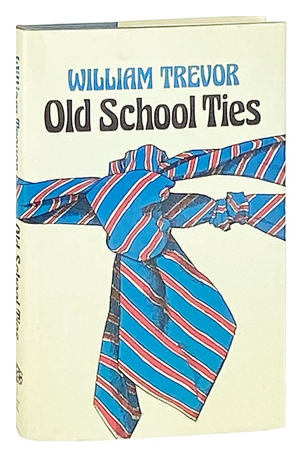 Item #11993 Old School Ties. William Trevor, Magnus Lohkamp.