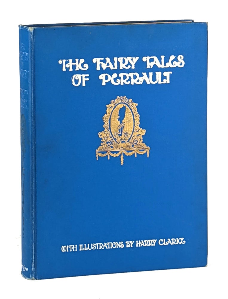 Item #11998 The Fairy Tales of Charles Perrault. Charles Perrault, Harry Clarke, Thomas Bodkin, intro.