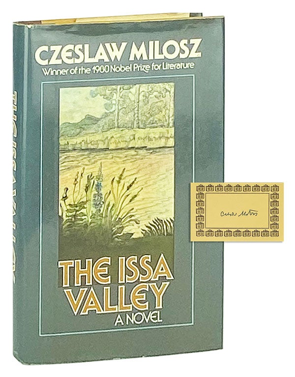 Item #12002 The Issa Valley [Signed Bookplate Laid in]. Czeslaw Milosz, Louis Iribarne, trans.