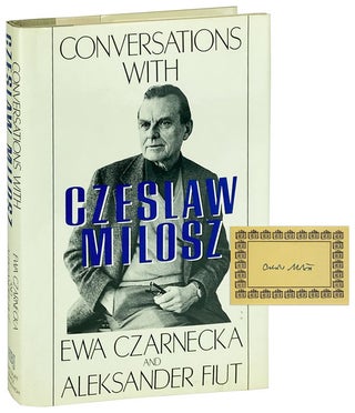 Item #12004 Conversations with Czeslaw Milosz [Signed Bookplate Laid in]. Ewa Czarnecka Czeslaw...