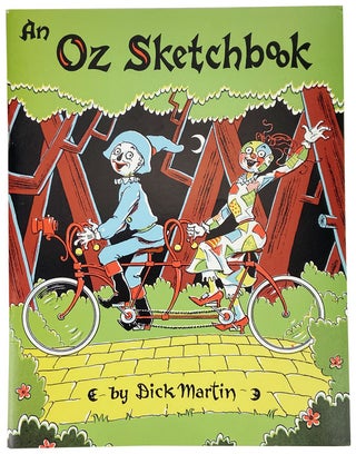 Item #12025 An Oz Sketchbook. Dick Martin