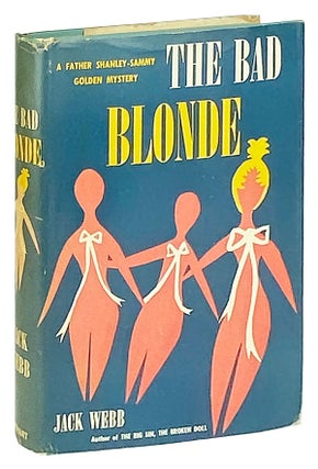 Item #12044 The Bad Blonde. Jack Webb