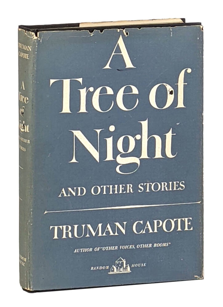 Item #12046 A Tree of Night and Other Stories. Truman Capote.