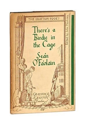 Item #12052 There's a Birdie in the Cage. Sean O'Faolain