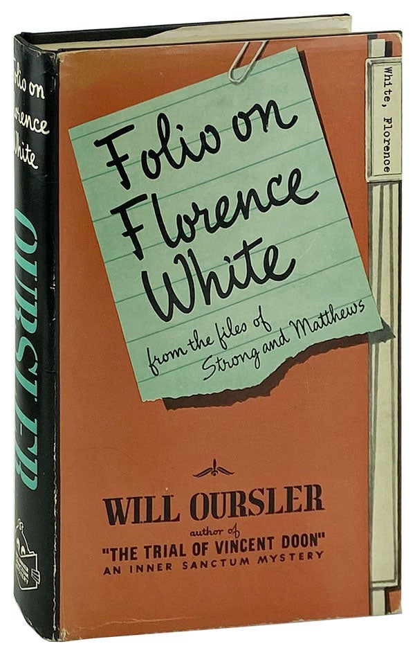 Item #12101 Folio on Florence White [from the files of Strong and Matthews]. Will Oursler.