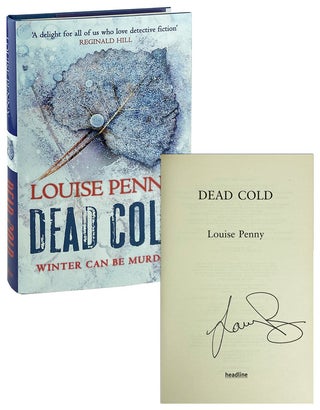 Item #12116 Dead Cold [alt. title A Fatal Grace] [Signed]. Louise Penny