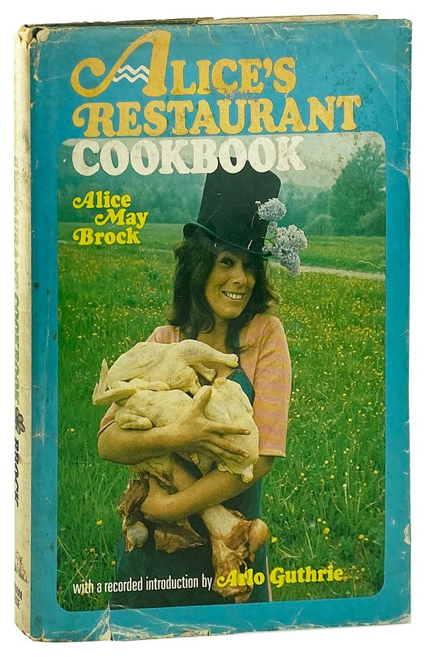 Item #12133 Alice's Restaurant Cookbook. Alice May Brock, Arlo Guthrie, recorded intro.