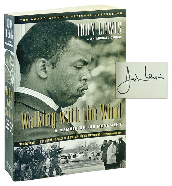 Item #12324 Walking with the Wind: A Memoir of the Movement [Signed]. John Lewis, Michael D'Orso.