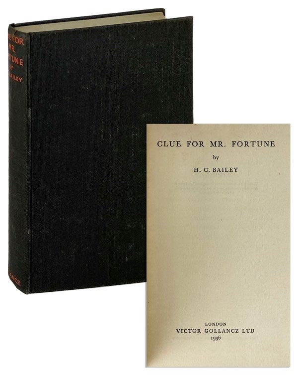 Item #12375 Clue For Mr. Fortune. H C. Bailey.