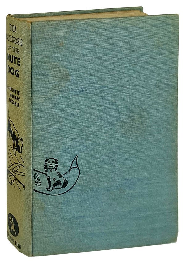 Item #12406 The Message of the Mute Dog: A Jane Amanda Edwards Story. Charlotte Murray Russell.