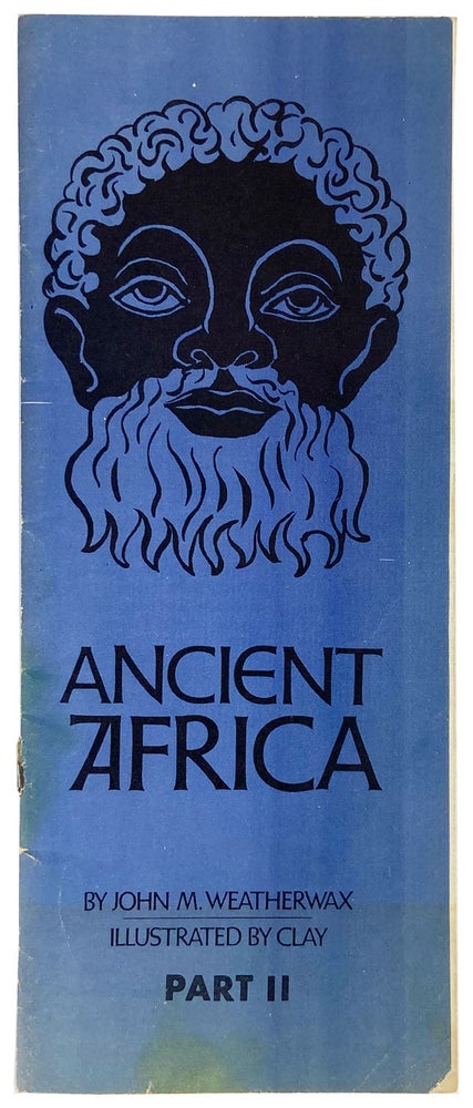 Item #12465 Ancient Africa Part II. John M. Weatherwax, Clay.