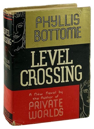 Item #12534 Level Crossing: A Novel. Phyllis Bottome