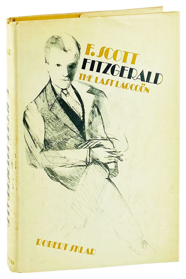 Item #12537 F. Scott Fitzgerald: The Last Laocoön. F. Scott Fitzgerald, Robert Sklar.