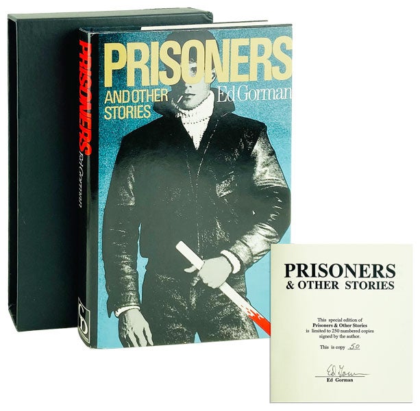 Item #12541 Prisoners & Other Stories [Limited Edition, Signed]. Ed Gorman, Dean Koontz, afterword.