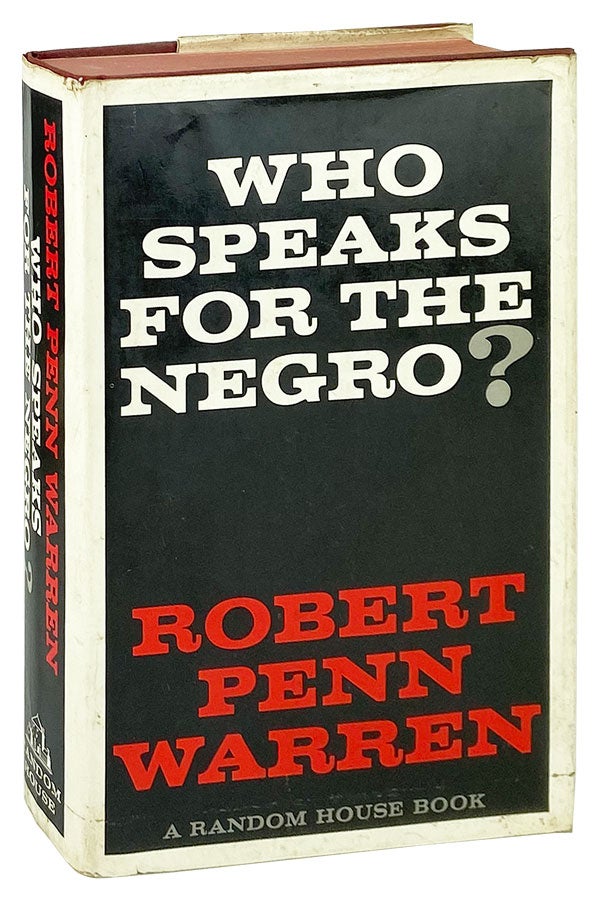 Item #12635 Who Speaks for the Negro? Robert Penn Warren.