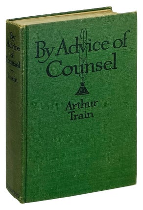 Item #12646 By Advice of Counsel, Being Adventures of the Celebrated Firm of Tutt & Tutt,...