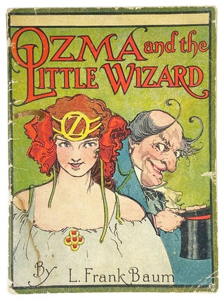 Item #12650 Ozma and the Little Wizard. L. Frank Baum
