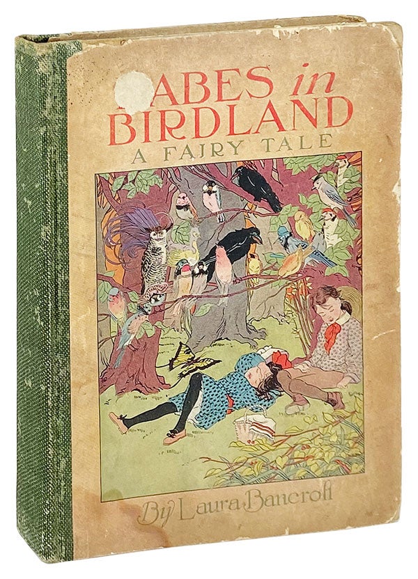 Item #12651 Babes in Birdland: A Fairy Tale [alt. title: Policeman Bluejay]. Laura Bancroft, Maginel Wright Enright, pseud. L. Frank Baum.