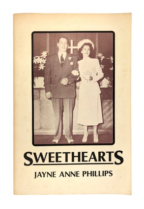 Item #12687 Sweethearts. Jayne Anne Phillips
