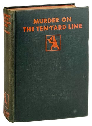 Item #12737 Murder on the Ten-Yard Line. John Stephen Strange