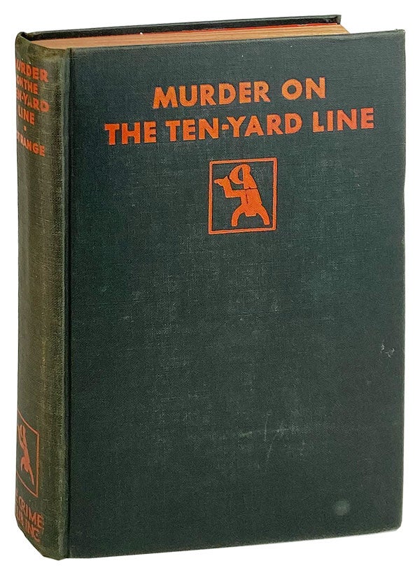 Item #12737 Murder on the Ten-Yard Line. John Stephen Strange.