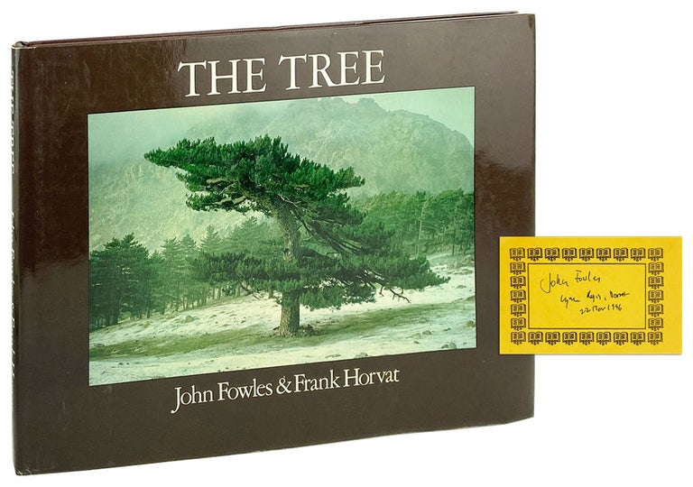 Item #12774 The Tree [Signed Bookplate Laid in]. John Fowles, Frank Horvat.