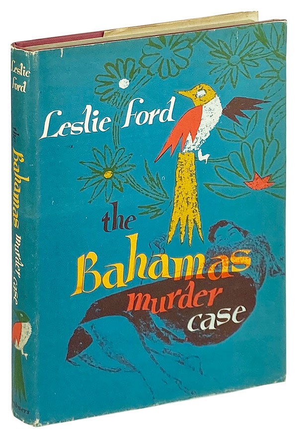 Item #12821 The Bahamas Murder Case. Leslie Ford, pseud. Zenith Jones Brown.
