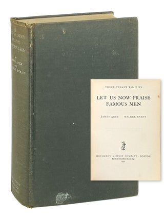 Item #12876 Let Us Now Praise Famous Men: Three Tenant Families. James Agee, Walker Evans, photo