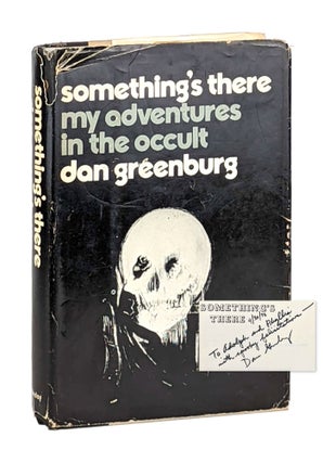Item #12936 Something's There: My Adventures in the Occult [Signed to Adolph Green and Phyllis...