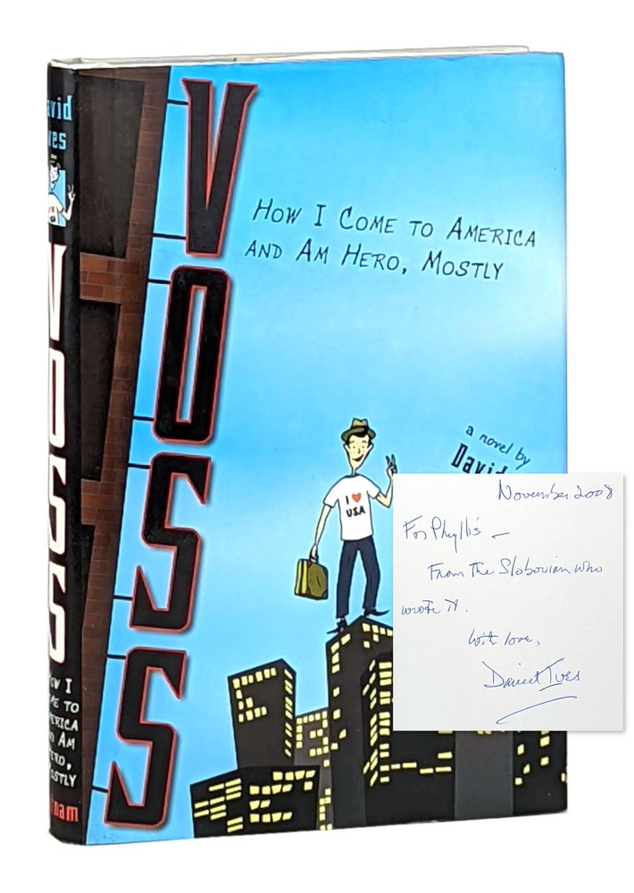 Item #12939 Voss: How I Come to America and Am Hero, Mostly [Signed to Phyllis Newman]. David Ives.