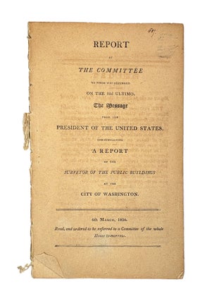 Item #13011 Report of the Committee to Whom Was Referred on the 22d Ultimo, the Message From the...