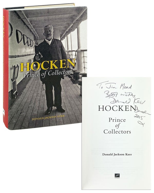 Item #13039 Hocken: Prince of Collectors [Signed]. Donald Jackson Kerr.