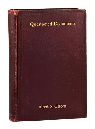 Item #13064 Questioned Documents: A Study of Questioned Documents With an Outline of Methods by...