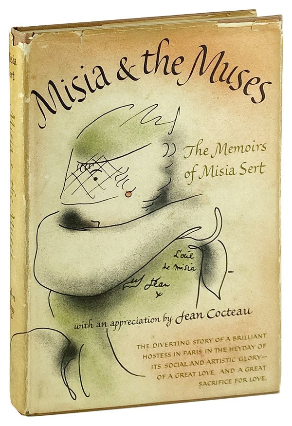 Item #13089 Misia and the Muses: The Memoirs of Misia Sert, With an Appreciation by Jean Cocteau. Misia Sert, Jean Cocteau, intro.