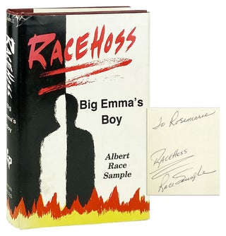 Item #13164 Racehoss: Big Emma's Boy [Inscribed and Signed]. Albert Race Sample