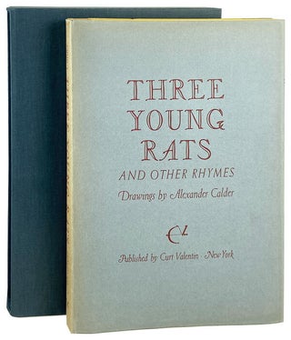 Item #13204 Three Young Rats and Other Rhymes. intro., ed, Alexander Calder, James Johnson Sweeney