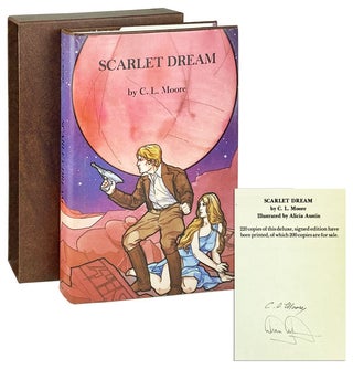Item #13349 Scarlet Dream [Limited Edition, Signed by the Author and Illustrator]. C L. Moore,...
