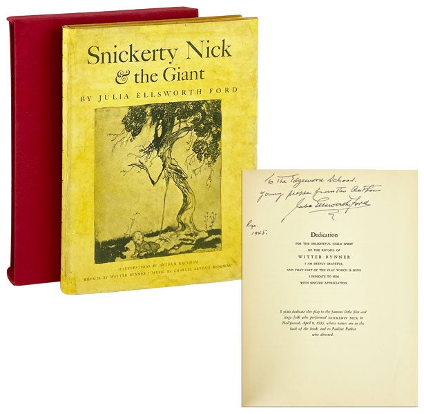 Item #13476 Snickerty Nick & the Giant [Inscribed and Signed by Ford]. Julia Ellsworth Ford, Arthur Rackham, nner, Charles Arthur Ridgway, rhymes, music.