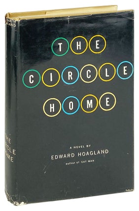 Item #13641 The Circle Home. Edward Hoagland
