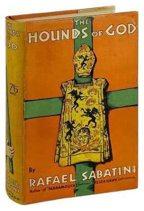 Item #13741 The Hounds of God. Rafael Sabatini